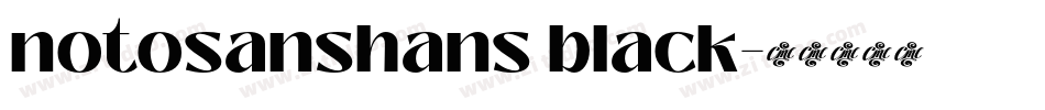notosanshans black字体转换